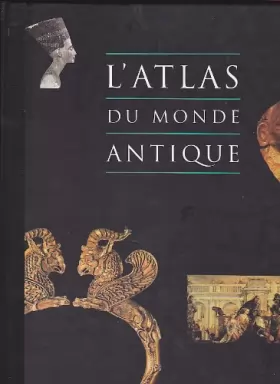 Couverture du produit · L' atlas du monde antique