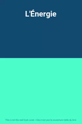 Couverture du produit · L'Énergie