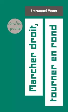 Couverture du produit · MARCHER DROIT, TOURNER EN ROND
