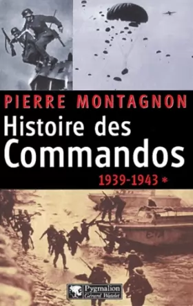 Couverture du produit · Histoire des Commandos, 1939-1943