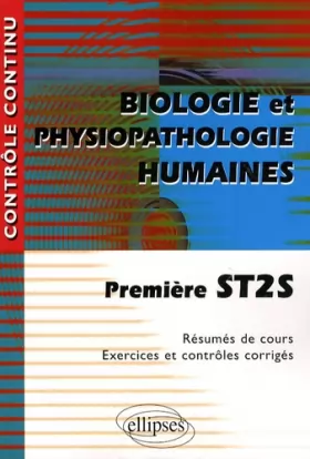 Couverture du produit · Biologie et physiopathologie humaines 1e ST2S