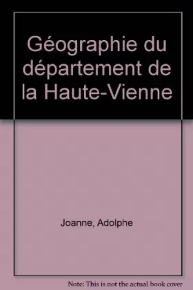 Couverture du produit · Géographie du département de la Haute-Vienne