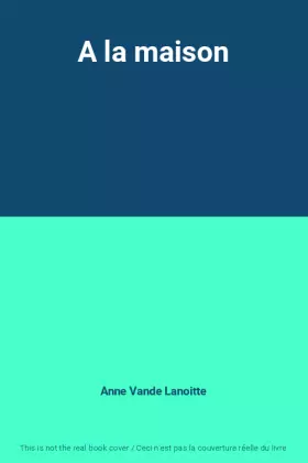 Couverture du produit · A la maison