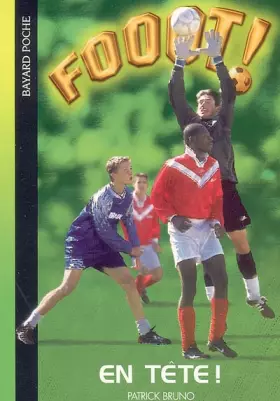 Couverture du produit · Fooot !, Tome 11 : En tête !