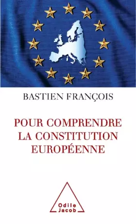Couverture du produit · Pour comprendre la constitution européenne
