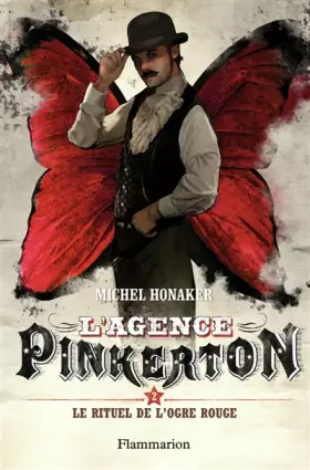 Couverture du produit · L'agence Pinkerton, Tome 2 : Le rituel de l'ogre rouge