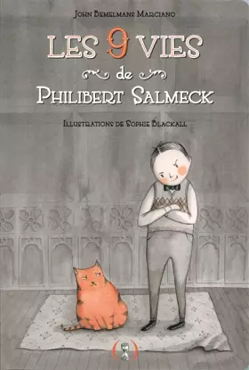 Couverture du produit · Les 9 Vies de Philibert Salmeck