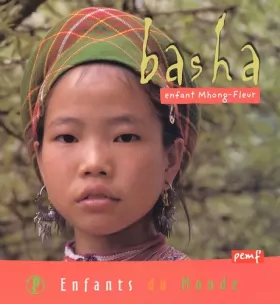 Couverture du produit · Basha, enfant Mong-Fleur