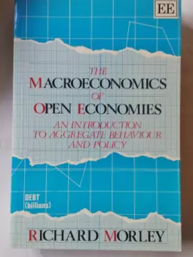 Couverture du produit · The MacRoeconomics of Open Economies: An Introduction to Aggregate Behaviour and Policy