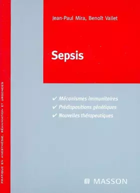 Couverture du produit · SEPSIS : prise en charge des infections d'origine bactérienne en réanimation