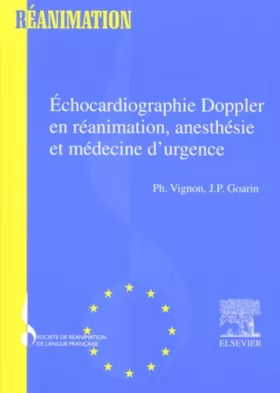 Couverture du produit · Echocardiographie Doppler en réanimation, anesthésie et médecine d'urgence