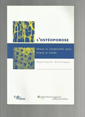 Couverture du produit · L'ostéoporose : mieux la comprendre pour mieux la traiter