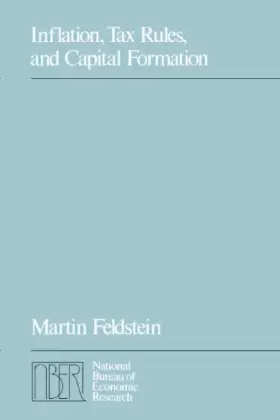 Couverture du produit · Inflation, Tax Rules, and Capital Formation