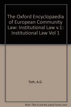 Couverture du produit · The Oxford Encyclopaedia of European Community Law: Institutional Law