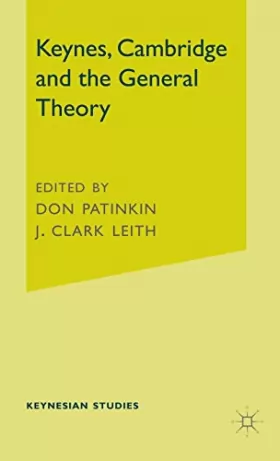 Couverture du produit · Keynes, Cambridge and the General Theory