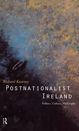 Couverture du produit · Post Nationalist Ireland: Politics, Literature, Philosophy