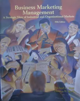 Couverture du produit · Business Marketing Management: A Strategic View of Industrial and Organizational Markets