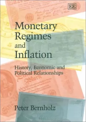 Couverture du produit · Monetary Regimes and Inflation: History, Economic and Political Relationships