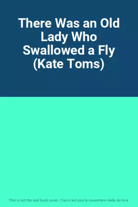 Couverture du produit · There Was an Old Lady Who Swallowed a Fly (Kate Toms)