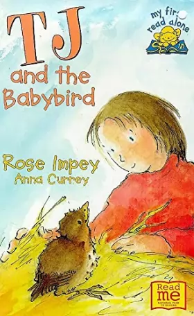 Couverture du produit · TJ and the Baby Bird (My First Read Alone: TJ)