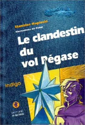 Couverture du produit · Le Clandestin du vol Pégase