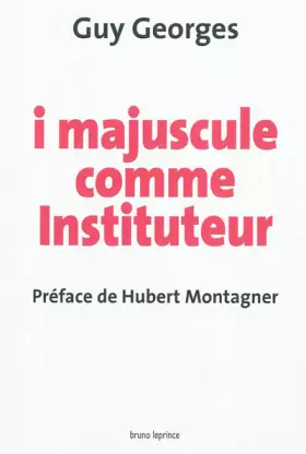 Couverture du produit · I majuscule comme Instituteur