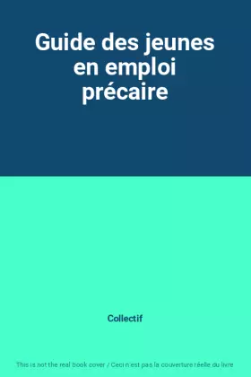 Couverture du produit · Guide des jeunes en emploi précaire