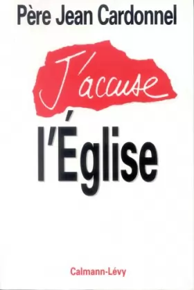 Couverture du produit · J'accuse l'Église