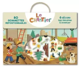 Couverture du produit · Le chantier - 80 gommettes repositionnables