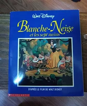 Couverture du produit · Walt Disney Blanche-Neige et les sept nains - Snow White and the Seven Dwarfs - French