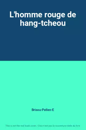 Couverture du produit · L'homme rouge de hang-tcheou