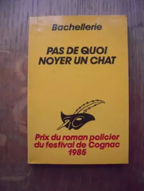 Couverture du produit · Pas de quoi noyer un chat