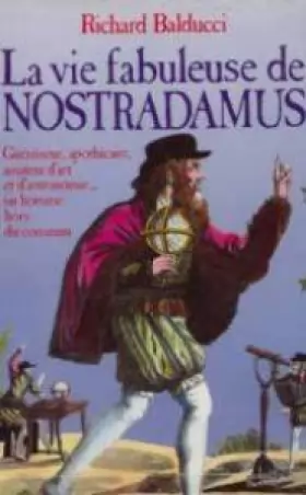 Couverture du produit · La vie fabuleuse de Nostradamus
