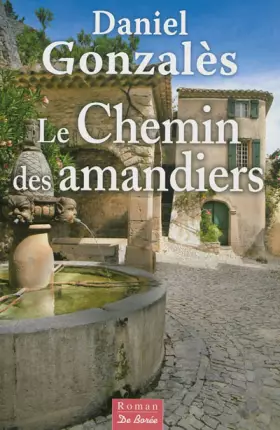 Couverture du produit · Chemin des Amandiers (le)