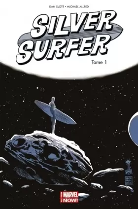 Couverture du produit · SILVER SURFER ALL NEW MARVEL NOW T01