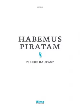 Couverture du produit · Habemus piratam