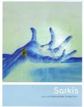 Couverture du produit · Sarkis - Au commencement le toucher