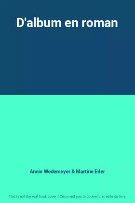 Couverture du produit · D'album en roman