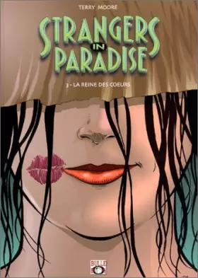 Couverture du produit · Strangers in Paradise, tome 3 : La reine des coeurs