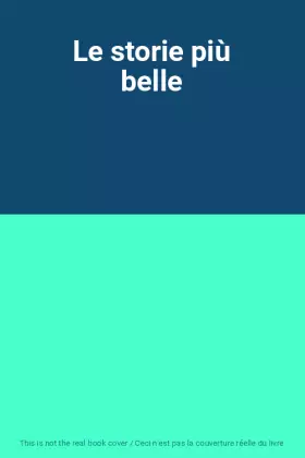 Couverture du produit · Le storie più belle