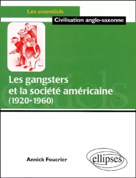 Couverture du produit · Les gangters et la société américaine, 1920-1960