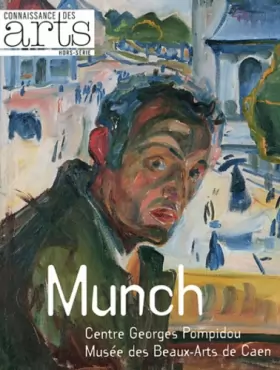 Couverture du produit · Connaissance des Arts, Hors-série N° 503 : Munch : Centre Georges Pompidou, Musée des Beaux-Arts de Caen