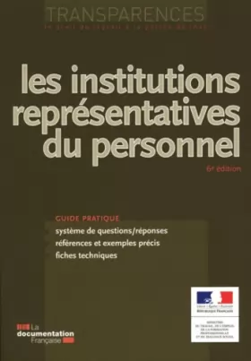 Couverture du produit · Les institutions représentatives du personnel (6e édition)