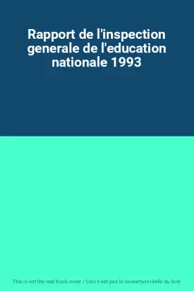 Couverture du produit · Rapport de l'inspection generale de l'education nationale 1993