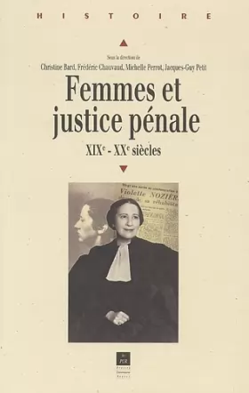 Couverture du produit · FEMMES ET JUSTICE PENALE XIXE - XXE SIECLE