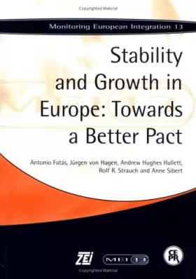 Couverture du produit · Stability and Growth in Europe: Towards a Better Pact: Monitoring European Integration 13
