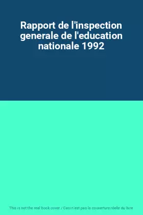 Couverture du produit · Rapport de l'inspection generale de l'education nationale 1992