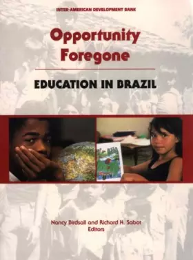Couverture du produit · Opportunity Foregone: Education in Brazil