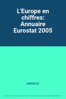 Couverture du produit · L'Europe en chiffres: Annuaire Eurostat 2005