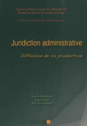 Couverture du produit · Juridiction administrative: Diffusion de sa production
